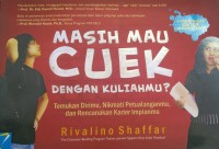 Masih Mau Cuek dengan Kuliahmu?