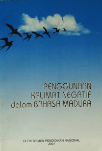 PENGGUNAAN KALIMAT NEGATIF DALAM BAHASA MADURA