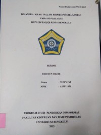 DINAMIKA GURU DALAM PROSES PEMBELAJARAN PADA SENTRA SENI DI PAUD HAQIQI KOTA BENGKULU