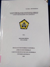 LAYANAN FISIK DAN AGAMA OLEH PENGELOLA TERHADAP WARGA LANSIA DI BALAI PELAYANAN DAN PENYANTUNAN LANJUT USIA PAGAR DEWA KOTA BENGKULU