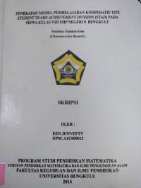 PENERAPAN MODEL PEMBELAJARAN KOOPERATIF TIPE STUDENT TEAMS ACHIEVMENT DIVISION (STAD) PADA SISWA KELAS VIII SMP NEGERI 8 BENGKULU PENELITIAN TINDAKAN KELAS