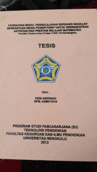 PENERAPAN MODEL PEMBELAJARN BERBASIS MASALAH BERBANTUAN MEDIA POWERPOINT UNTUK MENINGKATKAN AKTIVITAS DAN PRESTASI BELAJAR MATEMATIKA