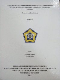 PENGEMBANGAN LEMBAR KERJA SISWA MATEMATIKA BERBASIS REALISTIK PADA MATERI SISTEM PERSAMAAN LINEAR DUA VARIABEL (RESEARCH AND DEVELOPMENT)
