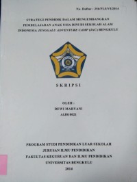STRATEGI PENDIDIKAN DALAM MENGEMBANGKAN PEMBELAJARAN ANAK USIA DINI DI SEKOLAH ALAM INDONESIA JENGGALU ADVENTURE CAMP (JAC) BENGKULU