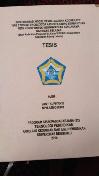 IMPLEMENTASI MODEL PEMBELAJARAN OOPERATIF TIPE STUDENT FACILITATOR AND EXPALINING BERBANTUAN PETA KONSEP UNTUK MENINGKATKAN KERJASAMA DAN HASIL BELAJAR