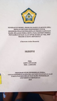 PENERAPAN MODEL PEMBELAJARAN INKUIRI PADA MATERI SISTEM EKSKRESI MANUSIA UNTUK MENINGKATKAN HASIL BELAJAR IPA BIOLOGI SISWA KELAS VIIIA SMPN 11 KOTA BENGKULU