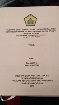 PENERAPAN MODEL PEMBELAJARAN YURISPRUDENTIAL INQUI UNTUK MENINGKATKAN KECAKAPAN SOSIAL  (SOCIAL SKILL) DAN PRESTASI BELAJAR
