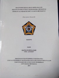 DIAGNOSIS KESALAHAN SISWA DALAM MENYELESAIKAN SOAL MATEMATIKA MENGENAI OPERASI ALJABAR DI SMPN 11 KOTA BENGKULU