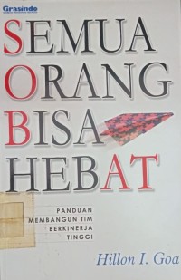 Semua Orang Bisa Hebat