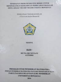 PENERAPAN PROBLEM SOLVING MODEL UNTUK MENINGKATKAN KEMAMPUAN PEMECAHAN MASALAH SISWA KELAS VIII SMP NEGERI 10 KOTA BENGKULU