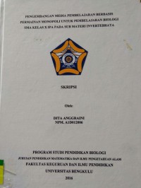 PENGEMBANGAN MEDIA PEMBELAJARAN BERBASIS PERMAINAN MONOPOLI UNTUK PEMBELAJARAN BIOLOGI SMA KELAS X IPA PADA SUB MATERI INVERTEBRATA