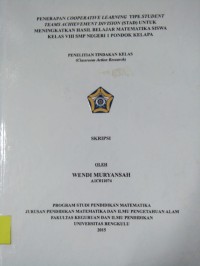 PENERAPAN COOPERATIVE LEARNING TIPE STUDENT TEAMS ACHIEVEMENT DIVISION (STAD) UNTUK MENINGKATKAN HASIL BELAJAR SISWA MATEMATIKA SISWA KELAS VIII SMP NEGERI 1 PONDOK KELAPA