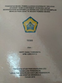 PENERAPAN MODEL PEMBELAJARAN KOOPERATIF TIPE STAD (STUDENT TEAM ACHIEVMENT DIVISIONS) UNTUK MENINGKATKAN KETERAMPILAN BERBICARA DAN KETERAMPILAN MENULIS PADA ANAK TK NEGERI PEMBINA MANNA