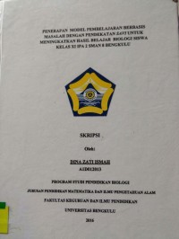 PENERAPAN MODEL PEMBELAJARAN BERBASIS MASALAH DENGAN PENDEKATAN SAVI UNTUK MENINGKATKAN HASIL BELAJARA BIOLOGI SISWA KELAS XI IPA 2 SMAN 8 BENGKULU