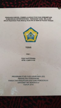 PENGARUH MODEL PEMBELAJARAN STAD DAN KEMAMPUAN KOMUNIKASI INTERPERSONAL TERHADAP HASIL BELAJAR