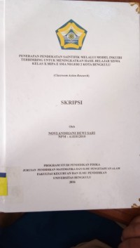 PENERAPA PENDEKATAN SAINTIFIK MELALUI MODEL INKUIRI TERBIMBING UNTUK MENINGKATKAN HASIL BELAJAR SISWA KELAS X MIPA E SMAN 2 KOTA BENGKULU
