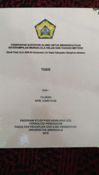 PENERAPAN SUPERVISI KLINIS UNTUK MENINGKATKAN KETERAMPILAN MENGELOLA KELAS DAN VARIASI METODE