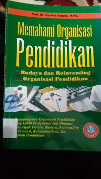 MEMAHAMI ORGANISASI PENDIDIKAN
