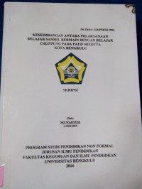KESEIMBANGAN ANTARA PELAKSANAAN BELAJAR SAMBIL BERMAIN DENGAN BELAJAR CALISTUNG PADA PAUD SREDTTA KOTA BENGKULU