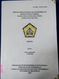 PERANAN DINAS SOSIAL DALAM PEMBINAAN RUMAH TANGGA MISKIN DI KECAMATN SELUMA TIMUR KABUPATEN SELUMA