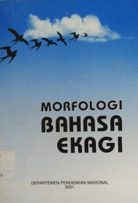 MORFOLOGI BAHASA EKAGI