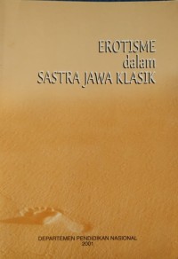 EROTISME dalam SASTRA JAWA KLASIK