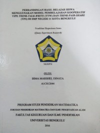 PERBANDINGAN HASIL BELAJAR SISWA MENGGUNAKAN MODEL PEMBELAJARAN KOOPERATIF TIPE THINK-TALK-WRITE (TTW) DAN THINK PAIR SHARE (TPS) DI SMPN 11 KOTA BENGKULU