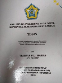 ANALISIS BILINGUALISME PADA NOVEL SUPERNOVA AKAR KARYA DEWI LESTARI