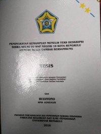 PENINGKATAN KEMAMPUAN MENULIS TEKS DESKRIPSI SISWA KELAS VII SMP NEGERI 19 KOTA BENGKULU DENGAN MEDIA GAMBAR BERSAMBUNG