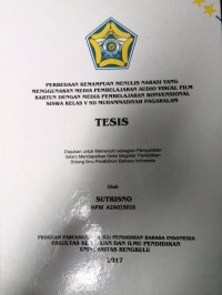 PERBEDAAN KEMAMPUAN MENULIS NARASI YANG MENGGUNAKAN MEDIA PEMBELAJARAN AUDIO VISUAL FILM KARTUN DENGAN MEDIA PEMBELAJARAN KONVENSIONAL SISWA KELAS V SD MUHAMMADIYAN PAGARALAM