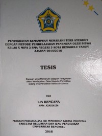 PENINGKATAN KEMAMPUAN MEMAHAMI TEKS ANEKDOT DENGAN METODE PEMBELAJARAN PENEMUAN OLEH SISWA KELAS MIPA 2 SMA NEGERI 3 KOTA BENGKULU TAHUN AJARAN 2015/2016