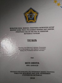 KUALITAS SOAL BAHASA INDONESIA GENAP BUATAN GURU MATA PELAJARAN BAHASA DAN SASTRA INDONESIA KELAS VIII MTs AL-HASANAH BENGKULU TENGAH