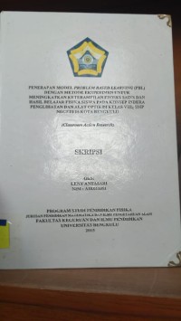 PENERAPAN MODEL PROBLEM BASED LEARNING (PBL) DENGAN METODE EKSPERIMEN UNTUK MENINGKATKAN KETERAMPILAN PROSES SAINS DAN HASIL BAAJAR FISIKA SISWA PADA KONSEP INDERA PENGLIHATAN DAN ALAT OPTIK DI KELAS VIII SMP NEGERI 16 KOTA BENGKULU