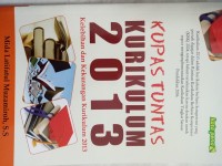 KUPAS TUNTAS KURIKULUM 2013