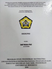 PENERAPAN MODEL PEMBELAJARAN KOOPERATIF TEAM GAME TURNAMENT (TGT) UNTUK MENINGKATKAN HASIL BELAJAR MATEMATIKA SISWA PADA POKOK BAHASAN BILANGAN BULAT DAN PECAHAN DI KELAS VII A SMPN 6 KOTA BENGKULU
