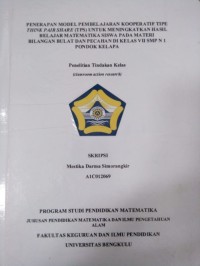 PENERAPAN MODEL PEMBELAJARAN KOOPERATIF TIPE THINK PAIR SHARE (TPS) UNTUK MENINGKATKAN HASIL BELAJAR MATEMATIKA SISWA PADA METERI BILANGAN BULAT DAN PECAHAN DI KELAS VII SMPN 1 PONDOK KELAPA