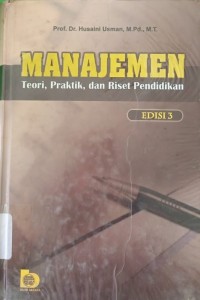 manajemen pendidikan teori, kebijakan, dan praktik
