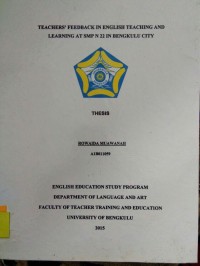 TEACHERS' FEEDBACK IN ENGLISH TEACHING AN LEARNING AT SMP N 22 IN BENGKULU CITY