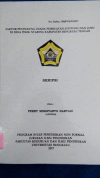 FAKTOR PENDUKUNG USAHA PEMBUATAN LONTONG DAN JAMU DI DESA PEKIK NYARING KABUPATEN BENGKULU TENGAH
