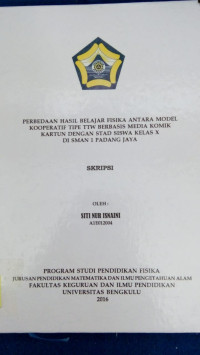 PERBEDAAN HASIL BELAJAR FISIKA ANTARA MODEL KOOPERATIF TIPE TTW BERBASIS MEDIA KOMIK KARTUN DENGAN STAD SISWA KELAS X DI SMAN 1 PADANG JAYA