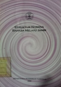 Struktur Nomina Bahasa Melayu Jambi