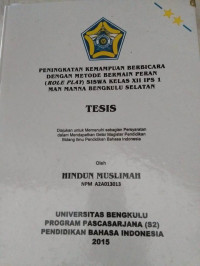 PENINGKATAN KEMAMPUAN BERBICARA  DENGAN METODE BERMAIN  PERAN (ROLE PLAY) SISWA KELAS XII IPS  MAN MANNA BENGKULU SELATAN