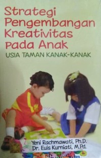 Strategi Pengembangan Kreativitas Pada Anak