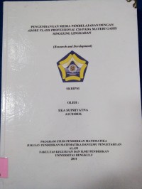PENGEMBANGAN MEDIA PEMBELAJARAN DENGAN ADOBE FLASH PROFESSIONAL CS6 PADA MATERI GARIS SINGGUNG LINGKARAN