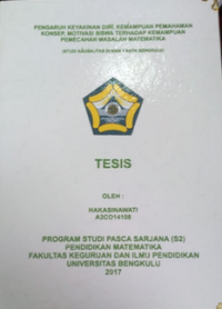 PENGARUH KEYAKINAN DIRI, KEMAMPUAN PEMAHAMAN KONSEP, MOTIVASI SISWA TERHADAP  KEMAMPUAN PEMECAHAN MASALAH MATEMATIKA