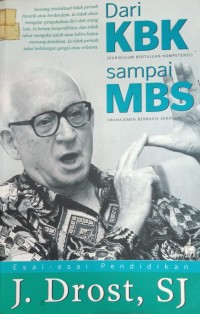 Dari KBK (Kurikulum Berbasis Kompetensi) sampai MBS (Manajemen Berbasis sekolah)