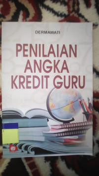 PENILAIAN ANGKA KREDIT GURU