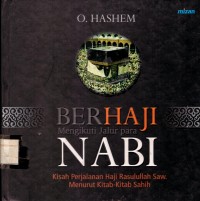 Berhaji Mengikuti Jalur para Nabi