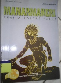 MENARMAKERI CERITA RAKYAT PAPUA