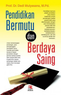 PENDIDIKAN BERMUTU DAN BEDAYA SAING